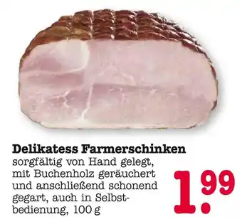 E-Center Delikatess farmerschinken Angebot