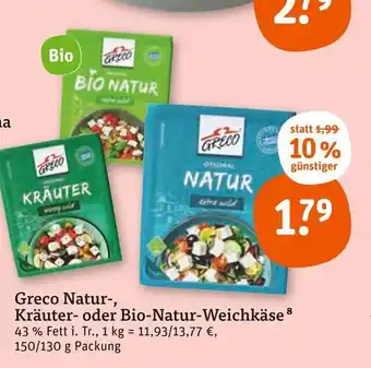 tegut Greco natur-, kräuter- oder bio-natur-weichkäse Angebot