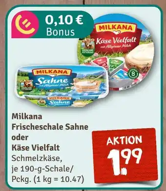 nahkauf Milkana frischeschale sahne oder käse vielfalt Angebot