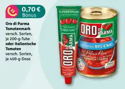 nahkauf Oro di parma tomatenmark Angebot