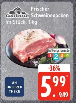 Edeka Gutfleisch frischer schweinenacken Angebot