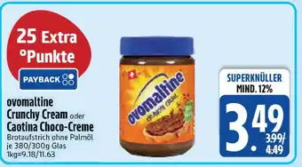 Edeka ovomaltine Crunchy Cream oder Caotina Choco-Creme Angebot