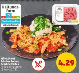 PENNY MÜHLENHOF Frisches Puten- Geschnetzeltes Angebot