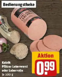 REWE Kalnik Pfälzer Leberwurst oder Leberrolle Angebot