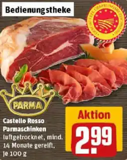 REWE PARMA Castello Rosso Parmaschinken Angebot