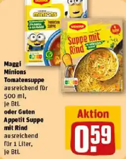 REWE Maggi Minions Tomatensuppe oder Guten Appetit Suppe mit Rind Angebot