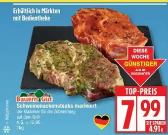 Edeka Bauern Gut Schweinenackensteaks mariniert Angebot