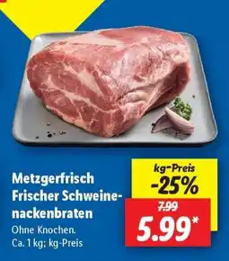Lidl Metzgerfrisch Frischer Schweinenackenbraten Angebot
