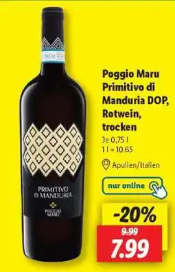 Lidl Poggio Maru Primitivo di Manduria DOP, Rotwein, trocken Angebot