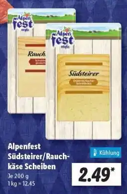 Lidl Alpenfest Südsteirer/Rauchkäse Scheiben Angebot