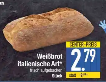 Edeka Weißbrot italienische Art Angebot