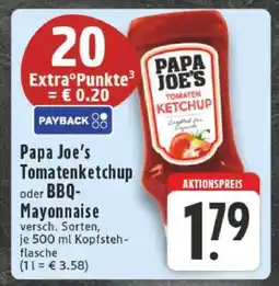 Edeka Papa Joe's Tomatenketchup oder BBQ-Mayonnaise Angebot