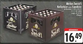 Edeka Aktien Zwick'l Kellerbier oder Landbier Angebot