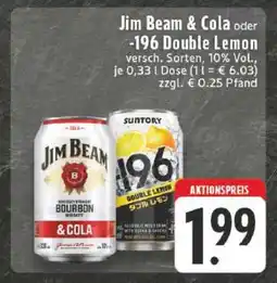 Edeka Jim Beam & Cola oder -196 Double Lemon Angebot