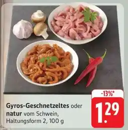 Edeka Gyros-Geschnetzeltes oder natur Angebot