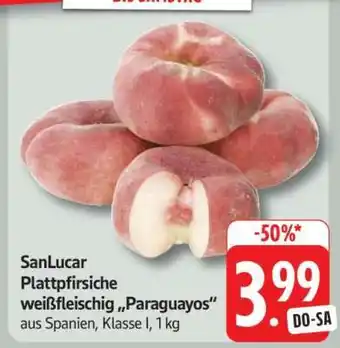 Edeka SanLucar Plattpfirsiche weißfleischig „Paraguayos“ Angebot