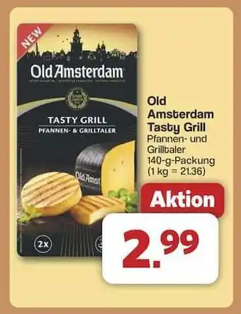 Famila Nord Ost OLD AMSTERDAM Tasty Grill Angebot