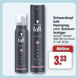 Famila Nord Ost Schwarzkopf Taft Haarspray oder Schaumfestiger Angebot