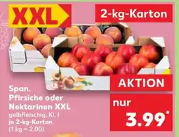 Kaufland Span. Pfirsiche oder Nektarinen XXL Angebot