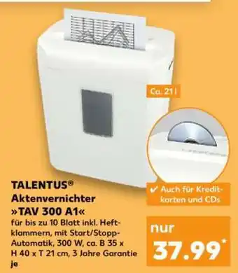 Kaufland TALENTUS Aktenvernichter TAV 300 A1 Angebot
