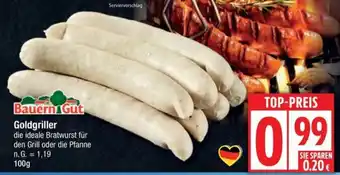 Edeka Bauern Gut Goldgriller Angebot