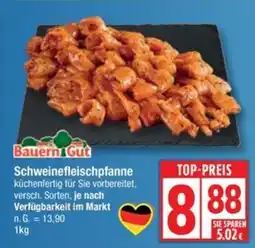 Edeka Bauern Gut Schweinefleischpfanne Angebot