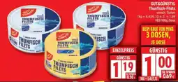 Edeka GUT&GÜNSTIG Thunfisch-Filets Angebot
