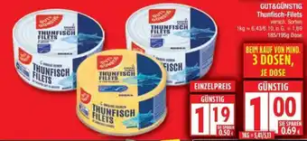 Edeka GUT&GÜNSTIG Thunfisch-Filets Angebot