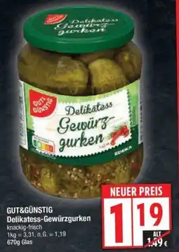 Edeka GUT&GÜNSTIG Delikatess-Gewürzgurken Angebot