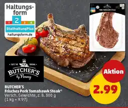PENNY BUTCHER'S Frisches Pork Tomahawk Steak Angebot