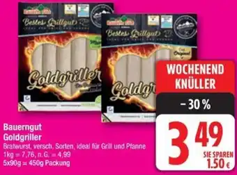 Edeka Bauerngut Goldgriller Angebot