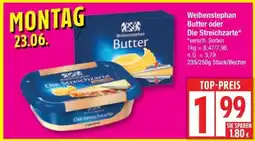 Edeka Weihenstephan Butter oder Die Streichzarte Angebot