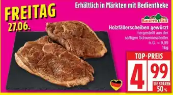 Edeka Bauern Gut Holzfällerscheiben gewürzt Angebot