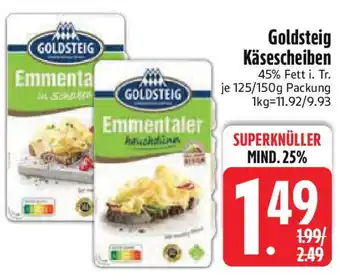 Edeka Goldsteig Käsescheiben Angebot