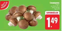 Edeka GUT&GÜNSTIG Champignons Angebot