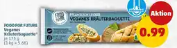 PENNY FOOD FOR FUTURE Veganes Kräuterbaguette Angebot