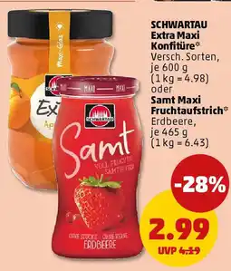 PENNY SCHWARTAU Extra Maxi Konfitüre oder Samt Maxi Fruchtaufstrich Angebot