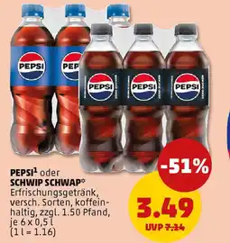 PENNY Pepsi oder schwip schwap Angebot