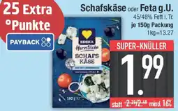 E-Center Edeka Herzstücke Schafskäse oder Feta g.U. Angebot