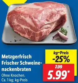 Lidl Metzgerfrisch Frischer Schweinenackenbraten Angebot