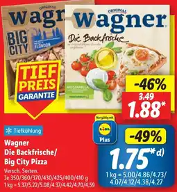 Lidl Wagner Die Backfrische/ Big City Pizza Angebot