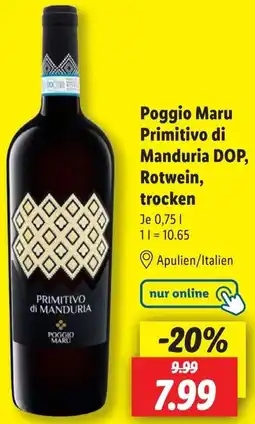 Lidl Poggio Maru Primitivo di Manduria DOP, Rotwein, trocken Angebot