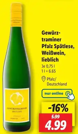 Lidl Gewürztraminer Pfalz Spätlese, Weißwein, lieblich Angebot