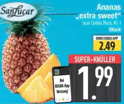 E-Center SanLucar Ananas „extra sweet" Angebot