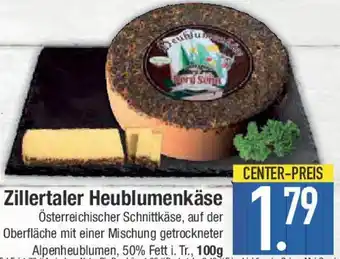 E-Center Zillertaler Heublumenkäse Angebot