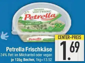 E-Center Petrella Frischkäse Angebot