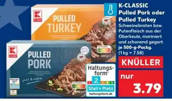 Kaufland K-CLASSIC Pulled Pork oder Pulled Turkey Angebot
