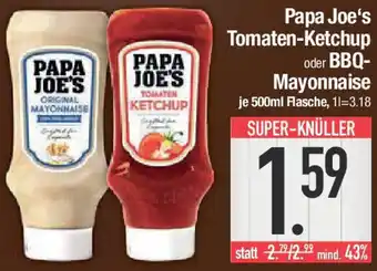 E-Center Papa Joe's Tomaten-Ketchup oder BBQ Mayonnaise Angebot