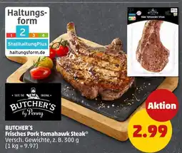 PENNY Butcher’s by penny frisches pork tomahawk steak Angebot
