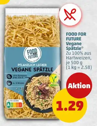 PENNY Food for future vegane spätzle Angebot